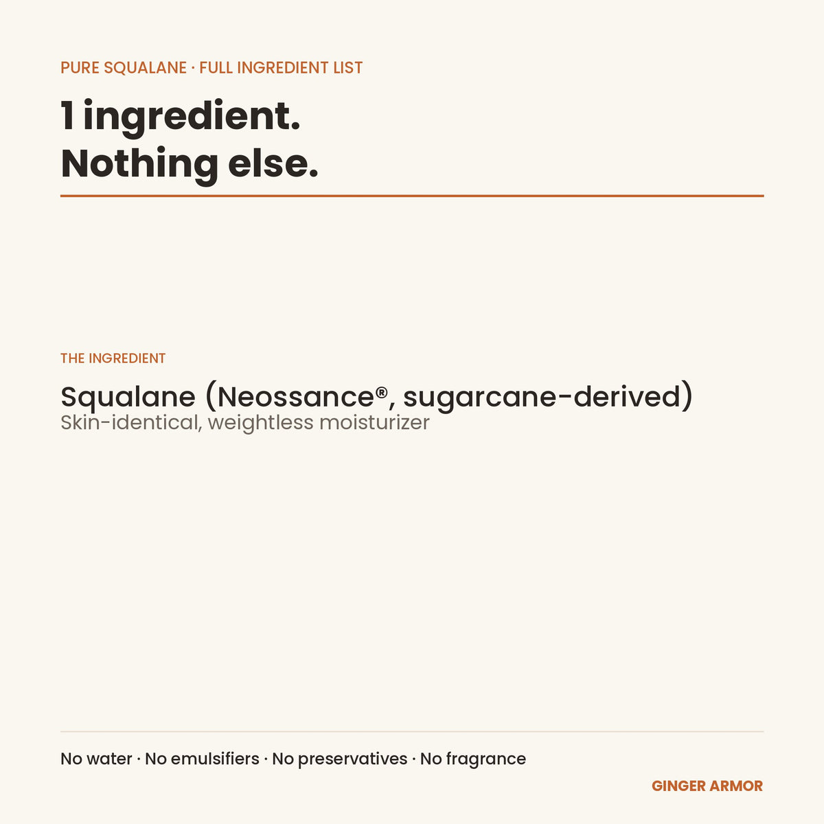 Pure Squalane ingredient list: 1 ingredient, 100% sugarcane-derived squalane